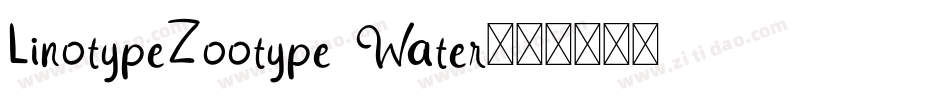 LinotypeZootype Water字体转换